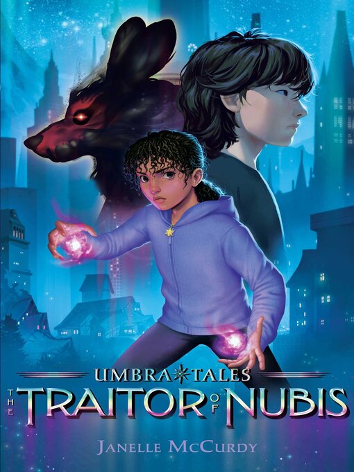 Title details for The Traitor of Nubis by Janelle McCurdy - Available